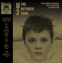 U2 The October Tour: The Ritz New York 18th March 1982 (Limited Edition, Gold Vinyl) [Import] - Vinyl