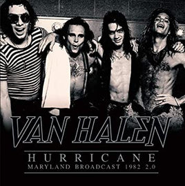 Van Halen Hurricane: Maryland Broadcast 1982 2.0 [Import] (2 Lp's) - Vinyl