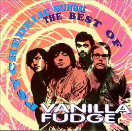 Vanilla Fudge Psychedelic Sundae(best of) - Vinyl