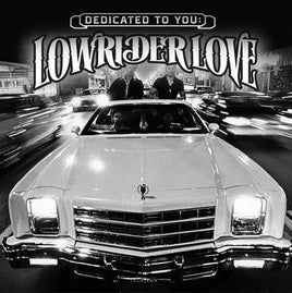 Various Artists Dedicated to You: Lowrider Love - Vinyl