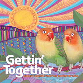 Various Artists Gettin' Together - Groovy Sounds From The Summer of Love (Colored Vinyl, Indie Exclusive) - Vinyl