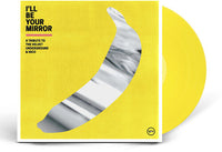 
              Various Artists I'll Be Your Mirror: A Tribute To The Velvet Underground & Nico(Limited Edition, Colored Vinyl, Yellow, Indie Exclusive) (2 LP) - Vinyl
            