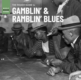 Various Artists Rough Guide To Gamblin' & Ramblin' Blues - Vinyl