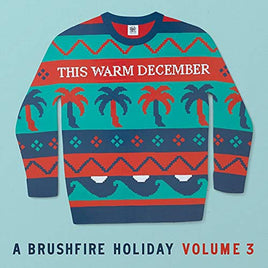 Various Artists This Warm December, A Brushfire Holiday Vol. 3 [LP] [Opaque White] - Vinyl