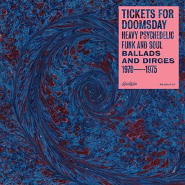 Various Artists Tickets For Doomsday: Heavy Psychedelic Funk, Soul, Ballads & Dirges 1970-1975 (RSD 11/26/21) - Vinyl