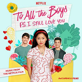Various Artists To All The Boys: P.S. I Still Love You (Music From The Netflix Film) [LP] - Vinyl