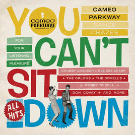 Various Artists You Can't Sit Down: Cameo Parkway Dance Crazes 1958-1964 (U.K. Collection) - Vinyl