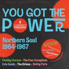 Various Artists You Got The Power: Cameo Parkway Northern Soul 1964-1967 (U.K. Collection) - Vinyl