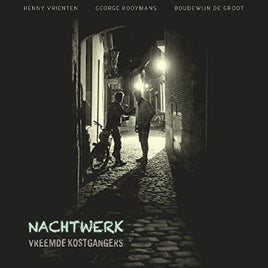 Vreemde Kostgangers Nachtwerk - Vinyl