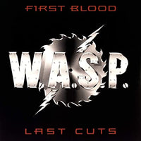 
              W.A.S.P. First Blood, Last Cuts [Import] (2 Lp's) - Vinyl
            