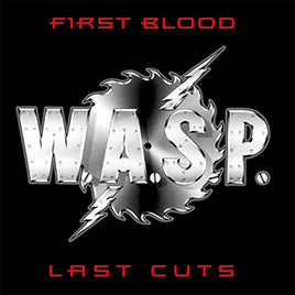 W.A.S.P. First Blood, Last Cuts [Import] (2 Lp's) - Vinyl