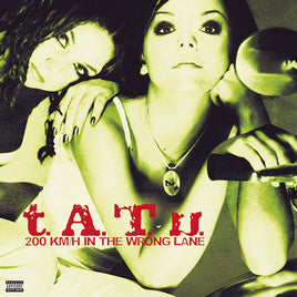 t.A.T.u. 200 km/h In the Wrong Lane - Vinyl
